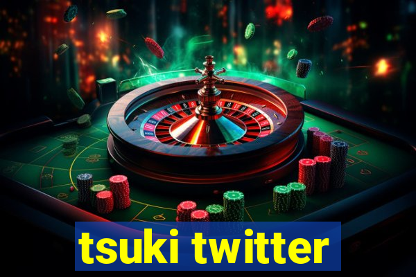 tsuki twitter